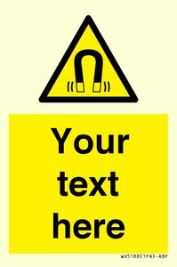 Custom Magnetic Field Sign